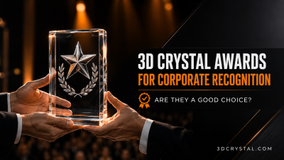 Are 3D Crystal Awards Good for Corporate Recognition? Here’s What to Know